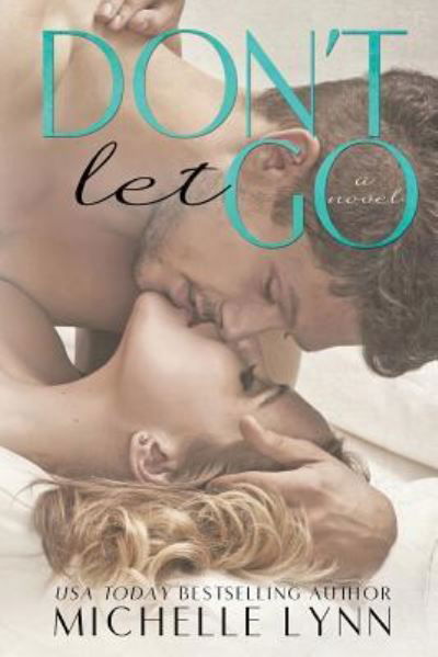 Cover for Michelle Lynn · Don't Let Go (Paperback Bog) (2013)