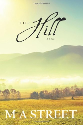 Cover for M a Street · The Hill (Paperback Book) (2014)