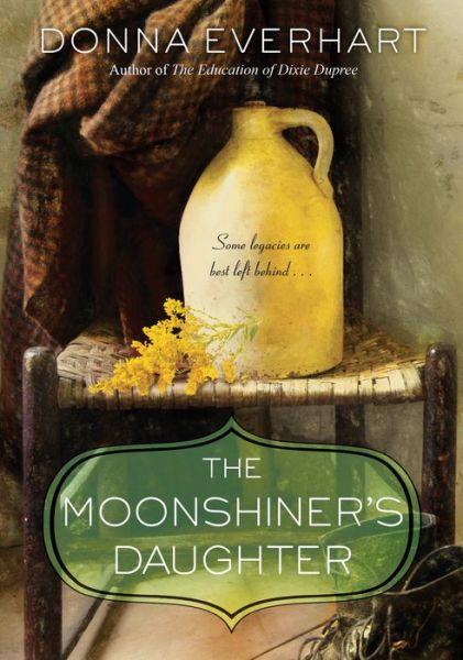 Cover for Donna Everhart · The Moonshiner's Daughter (Paperback Book) (2019)