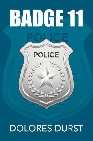 Cover for Dolores Durst · Badge 11 (Paperback Book) (2014)