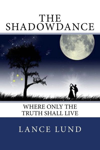 Cover for Lance Lund · The Shadowdance (Paperback Book) (2014)