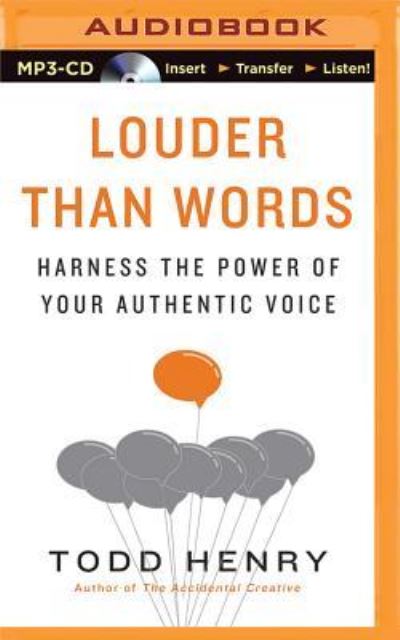 Louder Than Words - Todd Henry - Audiobook - Brilliance Audio - 9781501222023 - 2 sierpnia 2016