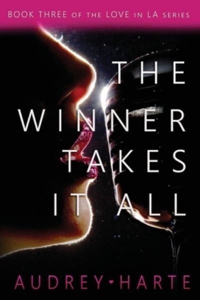 Cover for Audrey Harte · The Winner Takes It All (Paperback Book) (2014)