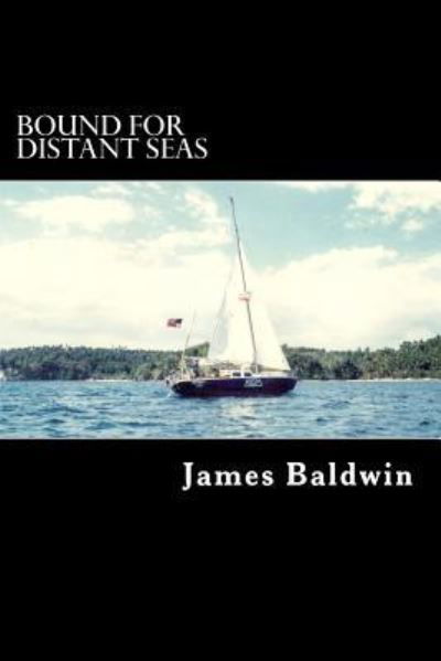 Cover for James Baldwin · Bound for Distant Seas (Pocketbok) (2015)