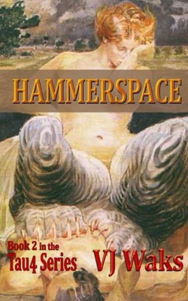 Cover for VJ Waks · Hammerspace (Paperback Bog) (2015)