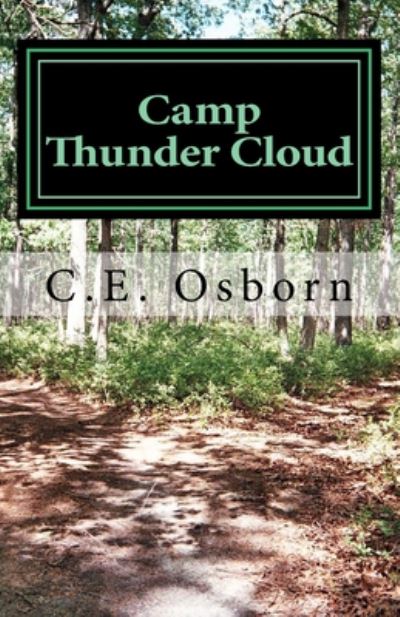 Cover for C E Osborn · Camp Thunder Cloud (Paperback Book) (2015)