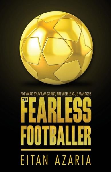 Cover for Eitan Azaria · The Fearless Footballer (Pocketbok) (2016)