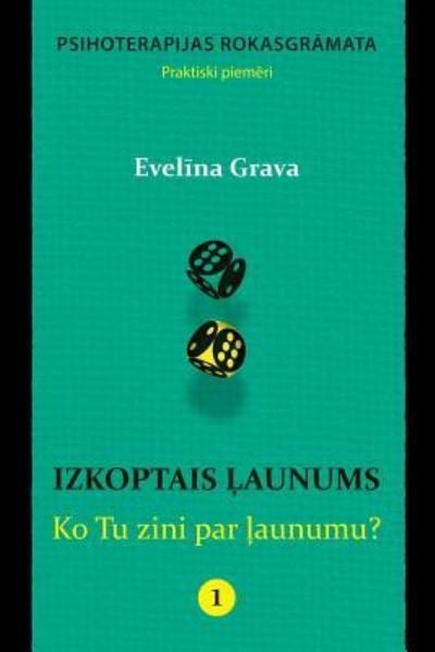 Cover for Evelina Grava · Izkoptais Launums (Paperback Bog) (2016)