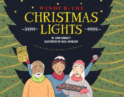 Windy B - The Christmas Lights - John Barnett - Books - Austin Macauley Publishers - 9781528995023 - October 30, 2020