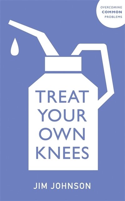 Cover for Jim Johnson · Treat Your Own Knees (Paperback Book) (2020)