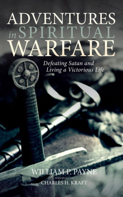 Cover for William P. Payne · Adventures in Spiritual Warfare (Book) (2018)