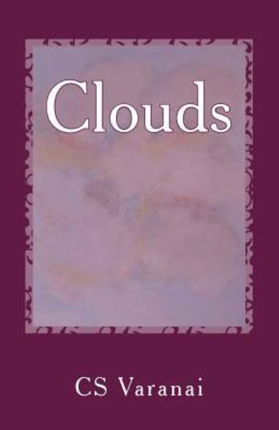 Cover for C S Varanai · Clouds (Paperback Book) (2016)