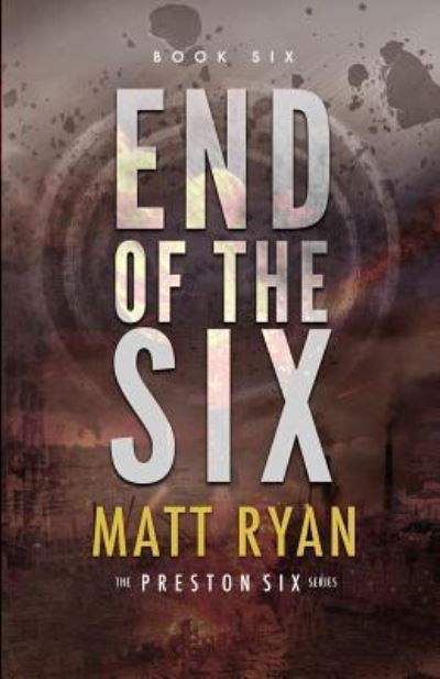 Cover for Matt Ryan · End of the Six (Paperback Book) (2016)