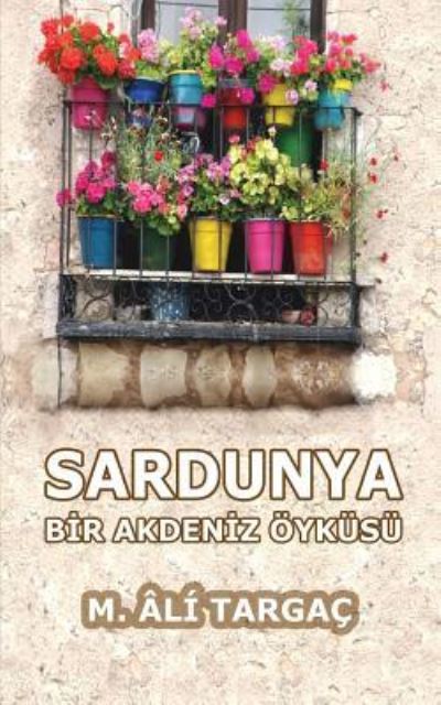 Cover for M Ali Targac · Sardunya (Paperback Book) (2016)