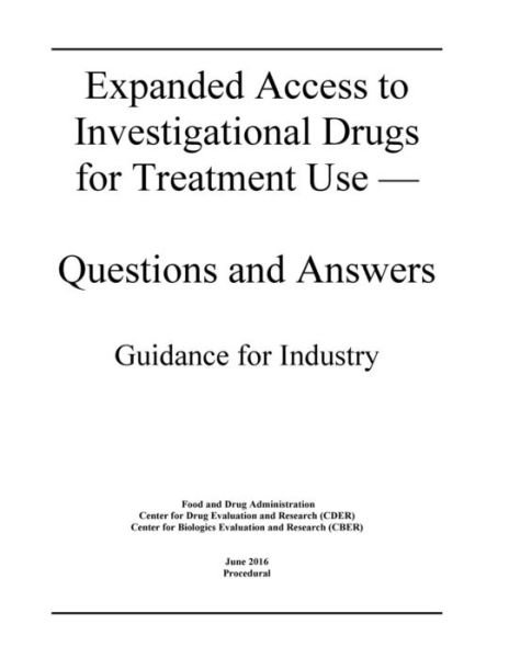 Cover for Food and Drug Administration · Expanded Access to Investigational Drugs for Treatment Use - Questions and Answers (Taschenbuch) (2016)