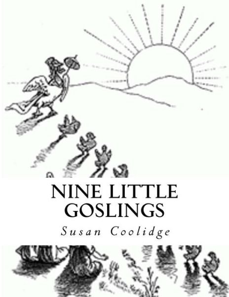 Cover for Susan Coolidge · Nine Little Goslings (Paperback Bog) (2016)