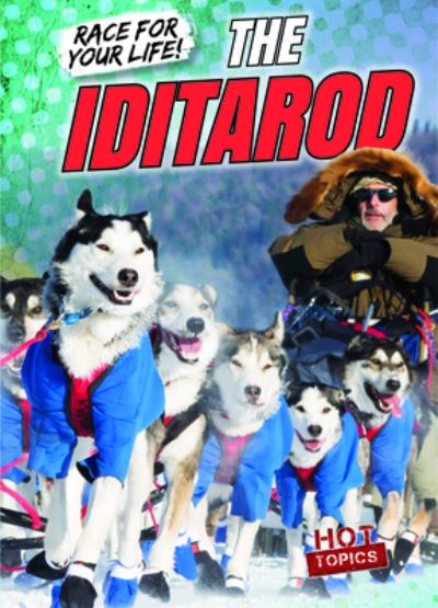 Cover for Kate Mikoley · The Iditarod (Paperback Book) (2020)