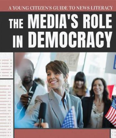 Cover for Jill Keppeler · The Media's Role in Democracy (Hardcover Book) (2018)