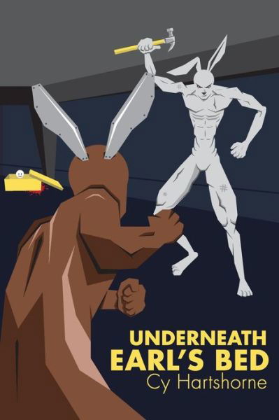 Underneath Earl's Bed - Cy Hartshorne - Livres - CreateSpace Independent Publishing Platf - 9781542953023 - 13 avril 2018