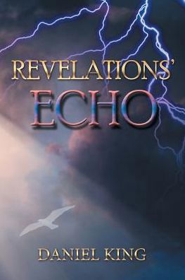 Daniel King · Revelations? Echo (Paperback Book) (2017)