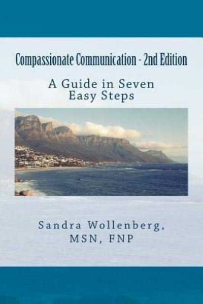 Cover for MS Sandra Wollenberg · Compassionate Communication - 2nd Edition (Paperback Bog) (2017)