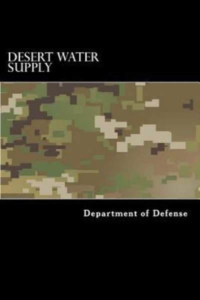 Desert Water Supply - Taylor Anderson - Bücher - Createspace Independent Publishing Platf - 9781545022023 - 28. März 2017