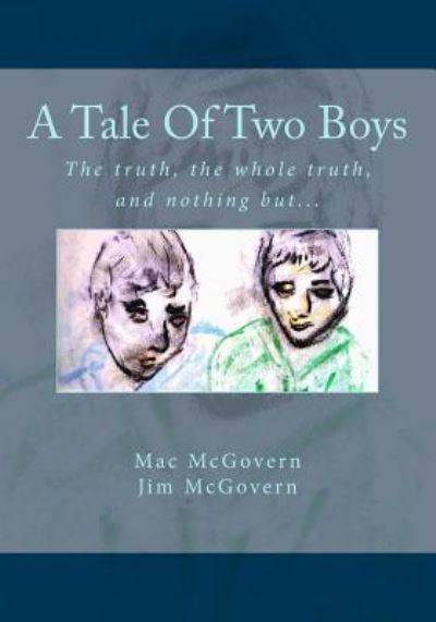 Cover for MAC Mcgovern · A Tale of Two Boys (Paperback Book) (2017)