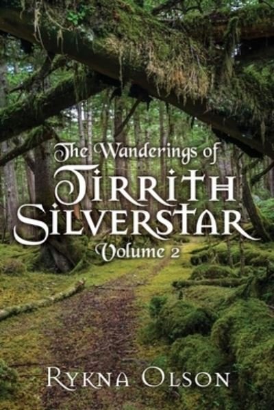 Cover for Rykna Olson · The Wanderings of Tirrith Silverstar (Pocketbok) (2019)