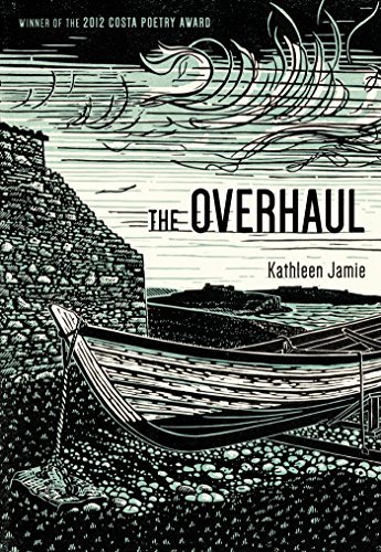Cover for Kathleen Jamie · The Overhaul: Poems (Paperback Book) (2015)