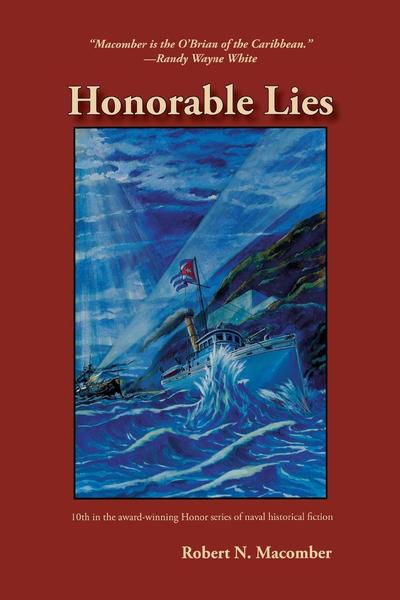 Cover for Macomber, Robert N., author of the multi-award-winning Honor Series · Honorable Lies - Honor Series (Paperback Book) (2015)