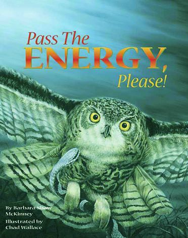 Cover for Barbara Shaw McKinney · Pass the Energy, Please! (Taschenbuch) (2000)