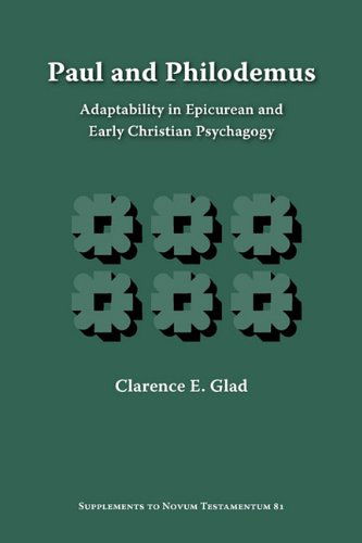 Cover for Clarence E. Glad · Paul and Philodemus: Adaptability in Epicurean and Early Christian Psychagogy (Supplements to Novum Testamentum) (Paperback Book) (2010)