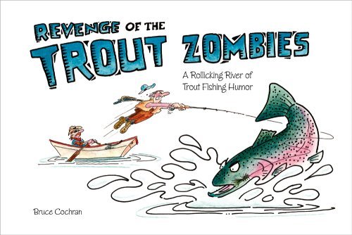Cover for Bruce Cochran · Revenge of the Trout Zombies (Paperback Bog) (2008)
