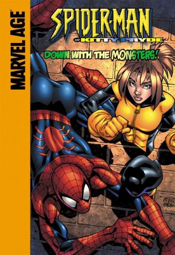 Cover for Todd Dezago · Kitty Pryde: Down with the Monsters! (Spider-man) (Hardcover Book) (2006)