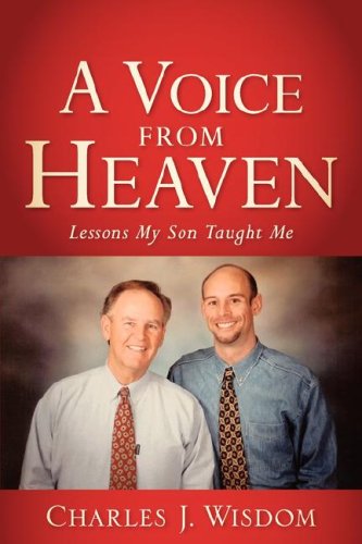 Cover for Charles J Wisdom · A Voice from Heaven (Pocketbok) (2006)