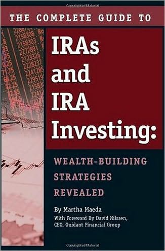 Cover for Martha Maeda · Complete Guide to IRAs &amp; IRA Investing: Wealth-Building Strategies Revealed (Paperback Book) (2009)