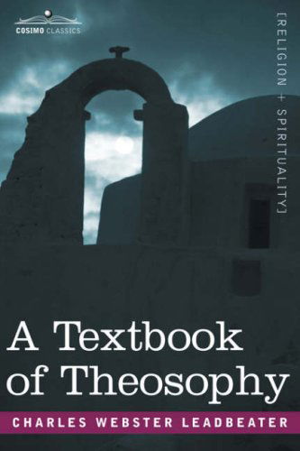 Cover for Charles Webster Leadbeater · A Textbook of Theosophy (Paperback Book) (2007)