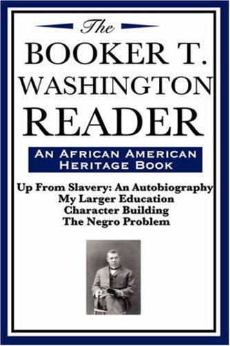 Cover for Booker T Washington · The Booker T. Washington Reader (An African American Heritage Book) (Hardcover Book) (2008)