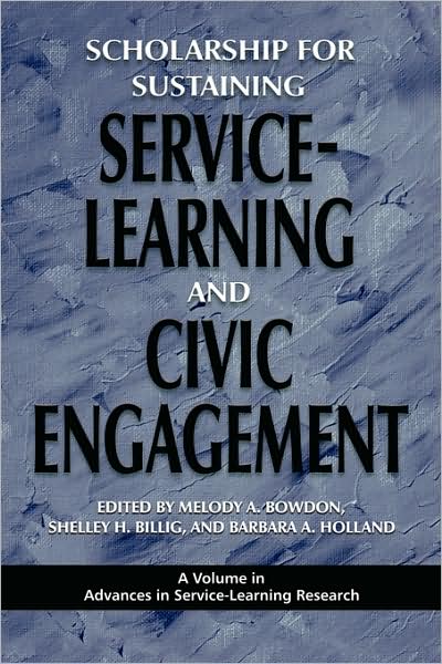 Cover for Melody a Bowdon · Scholarship for Sustaining Service-learning and Civic Engagement (Pb) (Paperback Book) (2008)