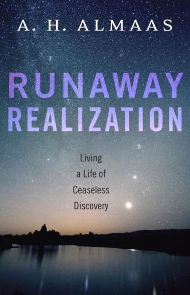 Cover for A. H. Almaas · Runaway Realization: Living a Life of Ceaseless Discovery (Paperback Book) (2014)