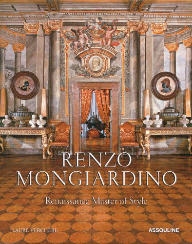 Cover for Laure Verchere · Renzo Mongiardino: Renaissance Master of Style (Hardcover Book) (2013)