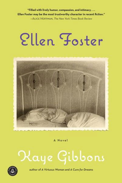Cover for Kaye Gibbons · Ellen Foster (Oprah's Book Club) (Paperback Bog) [Reprint edition] (2012)