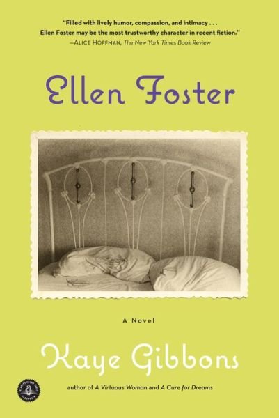 Cover for Kaye Gibbons · Ellen Foster (Oprah's Book Club) (Paperback Book) [Reprint edition] (2012)