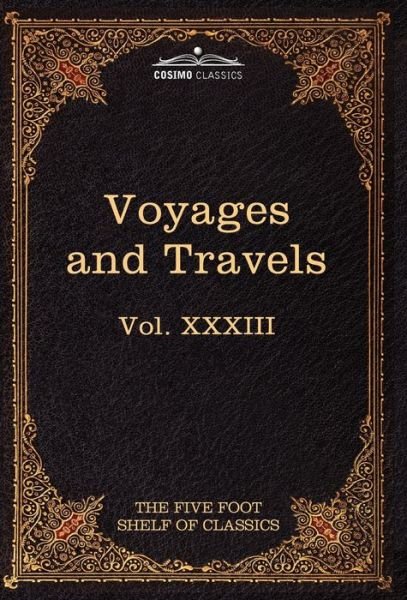 Cover for Tacitus · Voyages and Travels: Ancient and Modern: the Five Foot Shelf of Classics, Vol. Xxxiii (In 51 Volumes) (Innbunden bok) (2010)