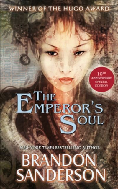 Cover for Brandon Sanderson · The Emperor's Soul - 10th Anniversary Special Edition (Paperback Bog) (2022)