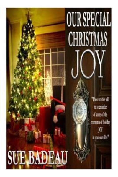 Cover for Sue Badeau · Our Special Christmas Joy (Paperback Book) (2017)