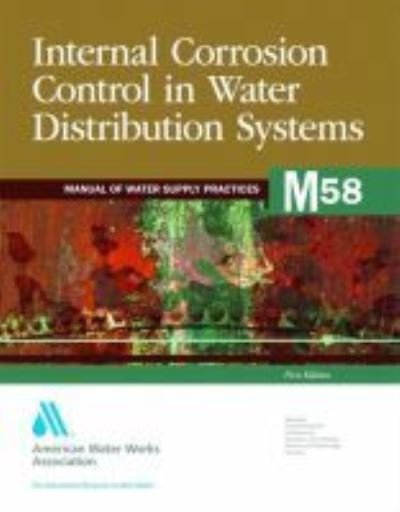 Cover for American Water Works Association · M58 Internal Corrosion Control in Water Distribution Systems (Paperback Book) (2017)