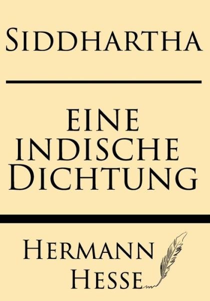 Cover for Hermann Hesse · Siddhartha: Eine Indishce Dichtung (Paperback Book) [German edition] (2013)