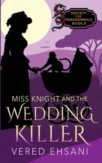 Cover for Vered Ehsani · Miss Knight and the Wedding Killer (Buch) (2023)