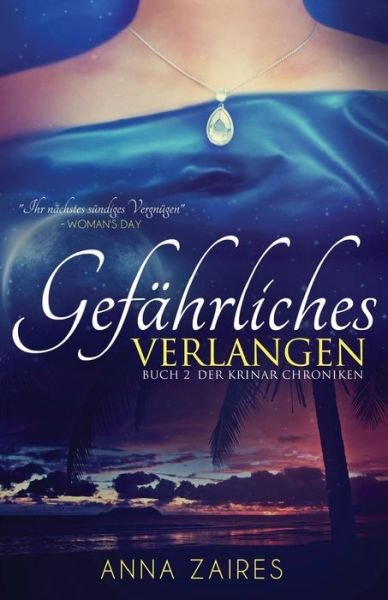 Cover for Dima Zales · Gefährliches Verlangen: Buch 2 Der Krinar Chroniken (Volume 2) (German Edition) (Pocketbok) [German edition] (2013)